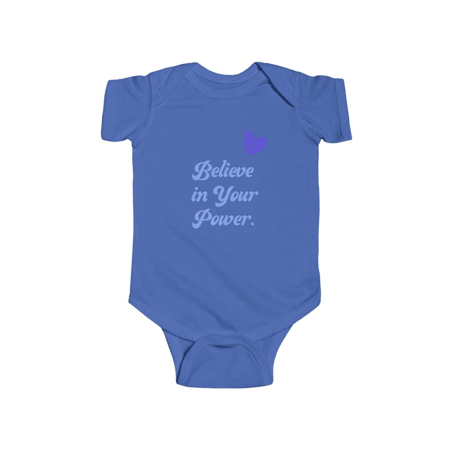 Believe in Your Power Baby Onesie - Inspirational Infant Wear