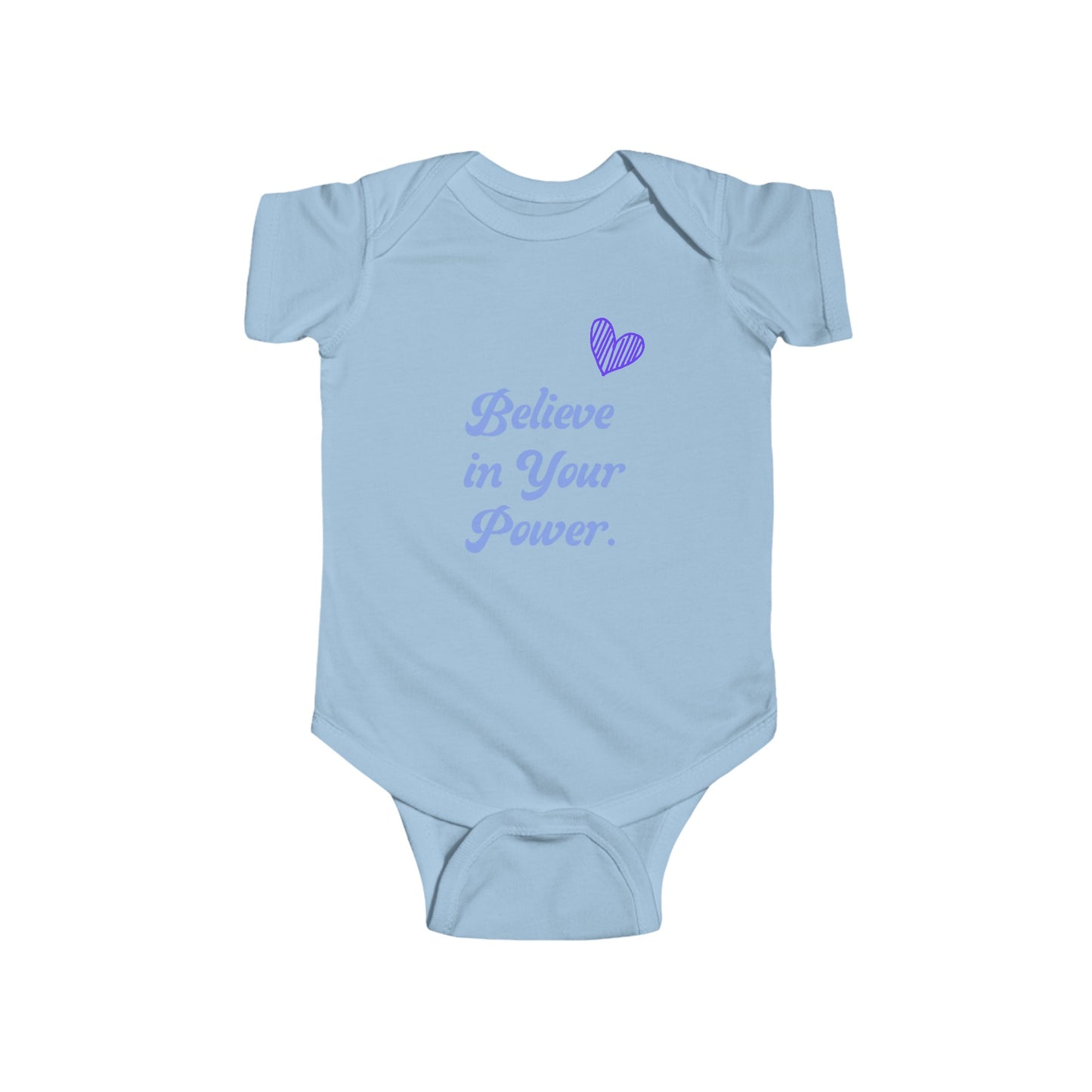 Believe in Your Power Baby Onesie - Inspirational Infant Wear