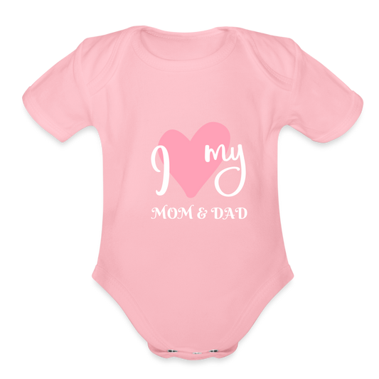 I Love My Mom and Dad' Baby Onesie - light pink